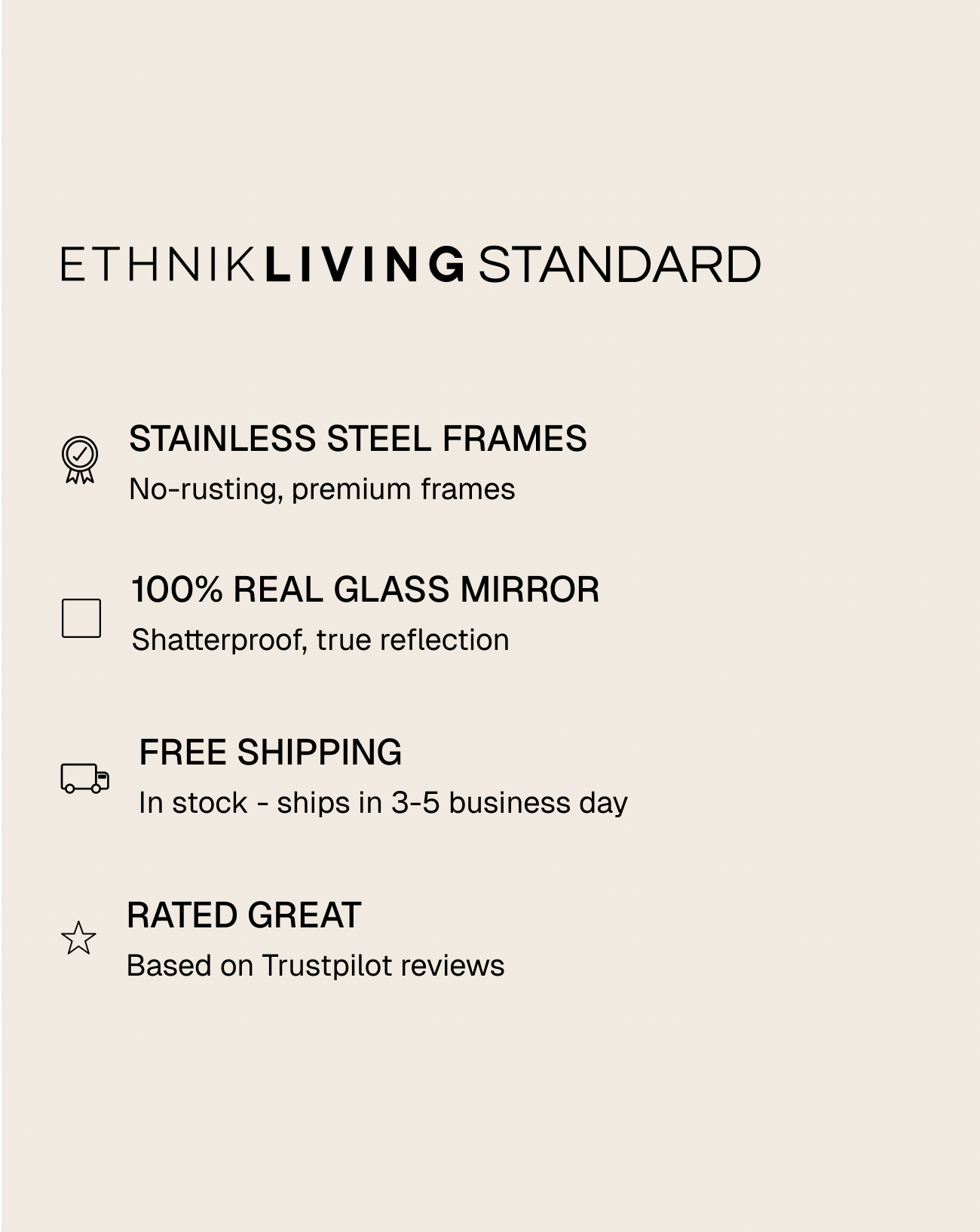 A beige promotional graphic with the heading 'ETHNIK LIVING STANDARD' and bullet points describing product features: stainless steel frames, 100% real glass mirror, free shipping, and rated great based on Trustpilot reviews.